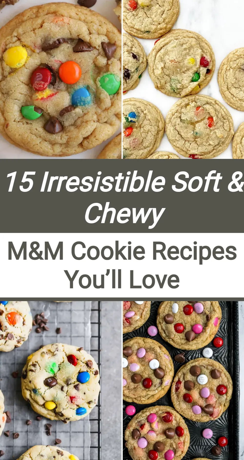 Photo of Soft and Chewy M&M Cookies